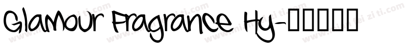 Glamour Fragrance Hy字体转换